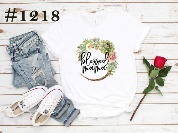 #1218 Blessed Mama Graphic T-shirt