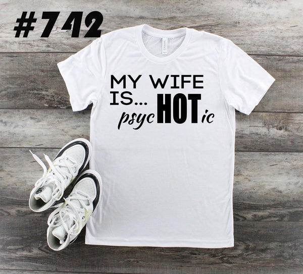 #741 My Wife Is...