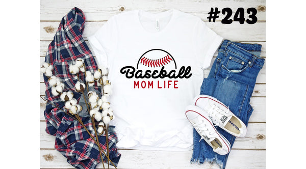 #243 Baseball Mom Life Graphic T-Shirt