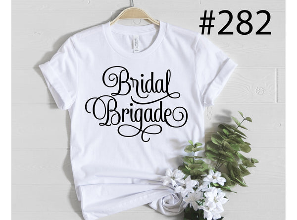 #282 Bridal Brigade