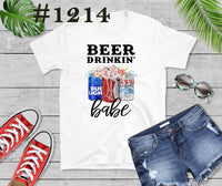 #1214 Beer Drinkin’ Babe Graphic T-shirt