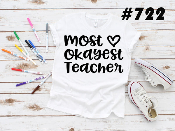 #722 Most Okayest Teacher