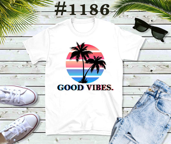#1186 Good Vibes