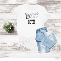 Love Me Like Rip Loves Beth Sublimation Transfer