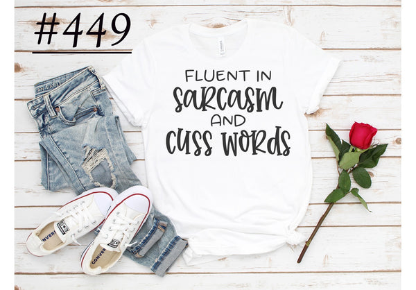 #449 Fluent In Sarcasm