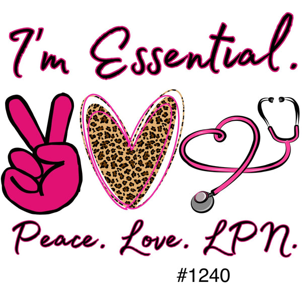#1240 I’m Essential LPN