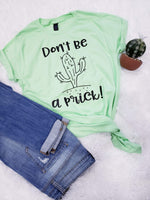 Don’t Be A Prick Screenprint RTS