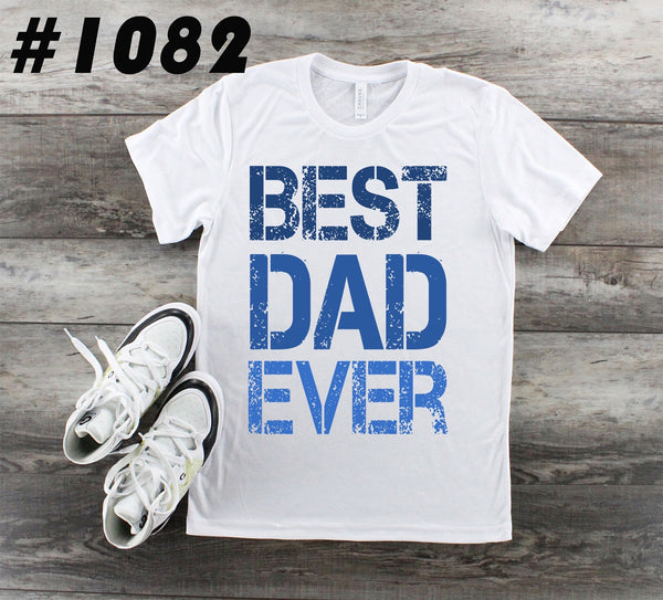 #1082 Best Dad Ever