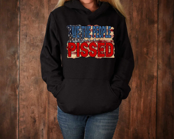 We The People Are Pissed Screenprint RTS