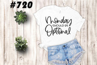 #720 Monday Should Be Optional