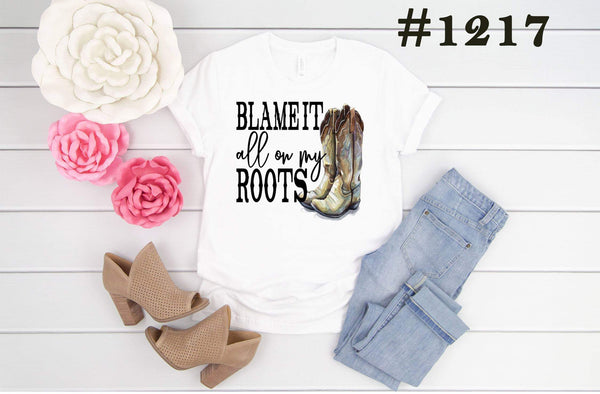 #1217 Blame It All On My Roots