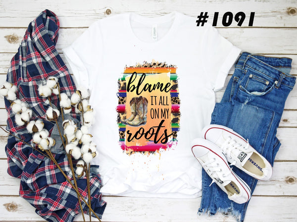 #1091 Blame It All On My Roots