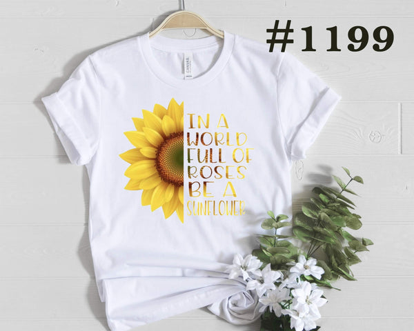 #1199 Be A Sunflower