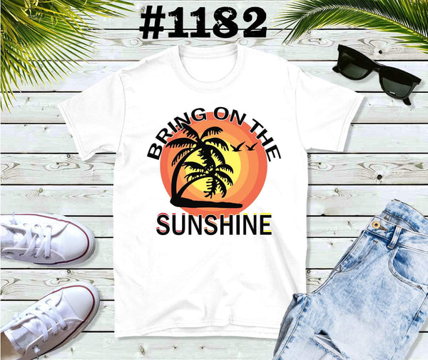 #1182 Bring On The Sunshine